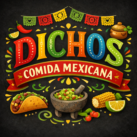 Comida Mexicana - Dichos Mexicanos, Refranes y Proverbios