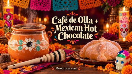 Café de Olla and Mexican Hot Chocolate: Two Cozy Día de Muertos Drinks