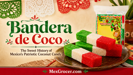Bandera de Coco: The Sweet History of Mexico’s Patriotic Coconut Candy