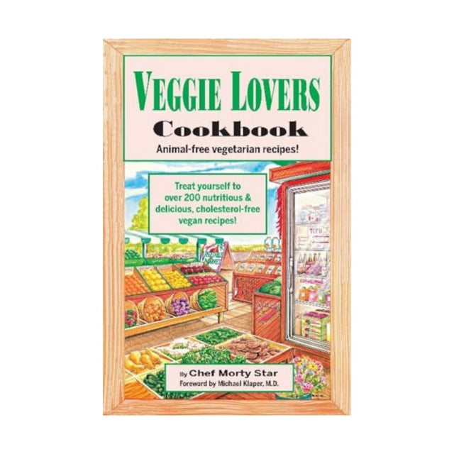 Veggie Lovers Cook Book by Chef Morty Star - 1 unit