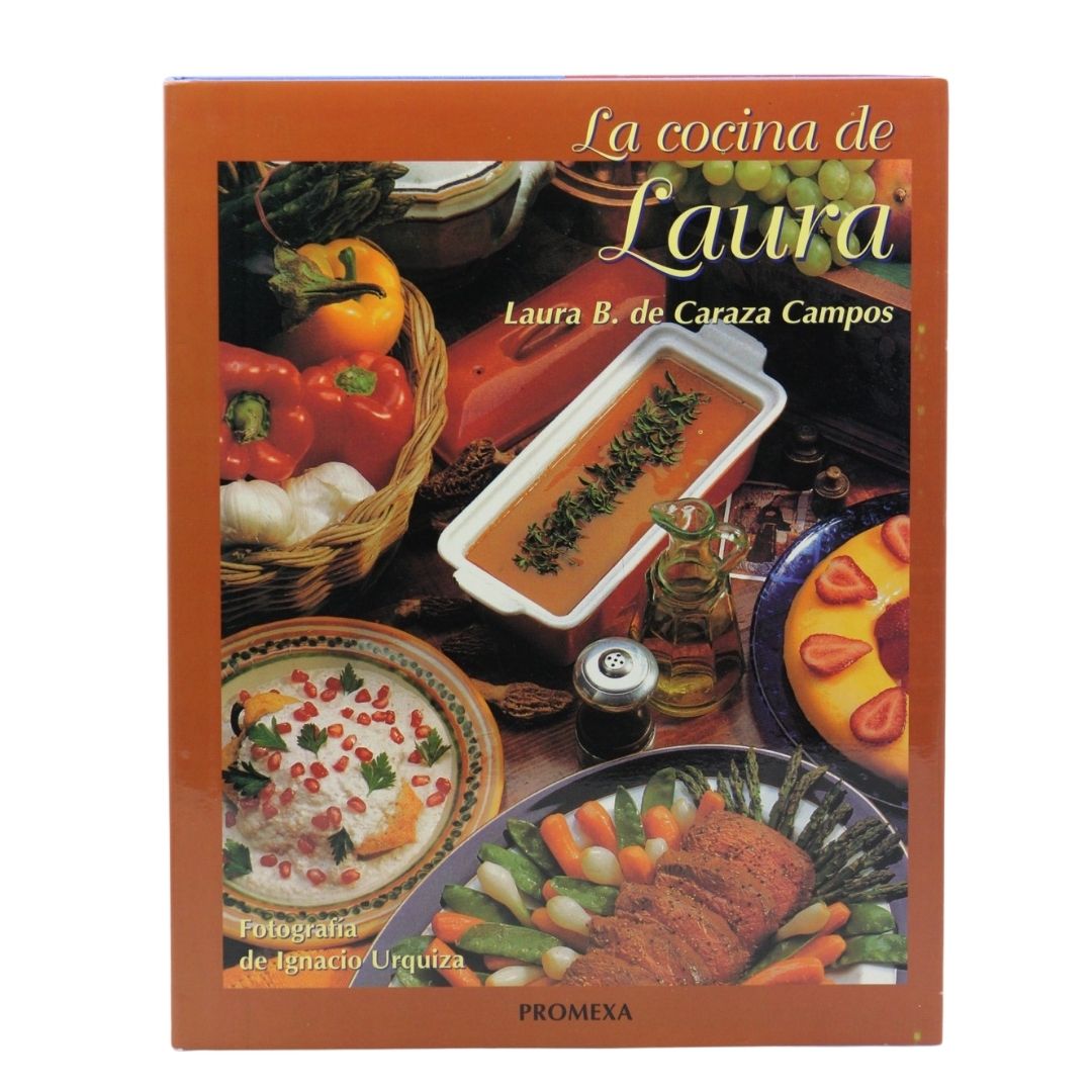 La Cocina de Laura by Laura B. De Caraza Campos