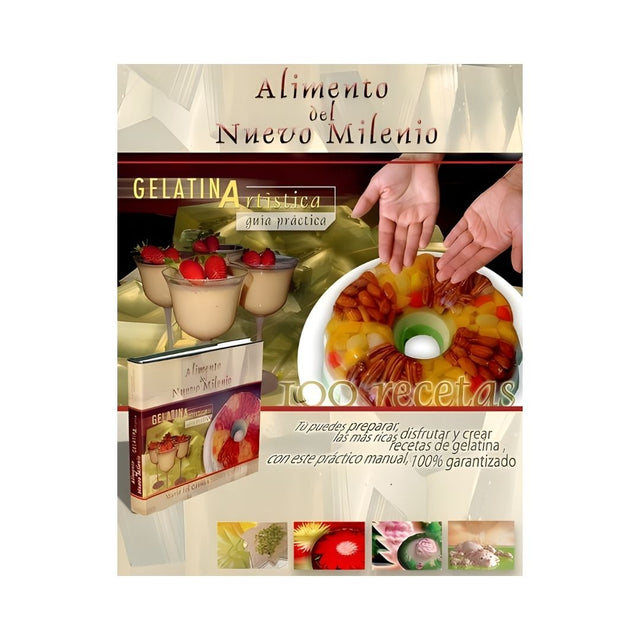 Gelatina Artistica - Guia Practica para Gelatinas de Maria del Carmen Suarez
