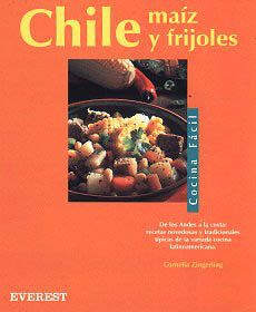 Chile Maiz y Frijoles by Cornelia Zingerling