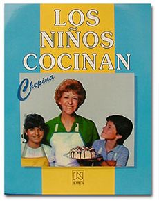 Los Ninos Cocinan by Chepina Peralta
