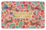 MexGrocer.com Gift Card – Authentic Mexican Food & Kitchen Gift